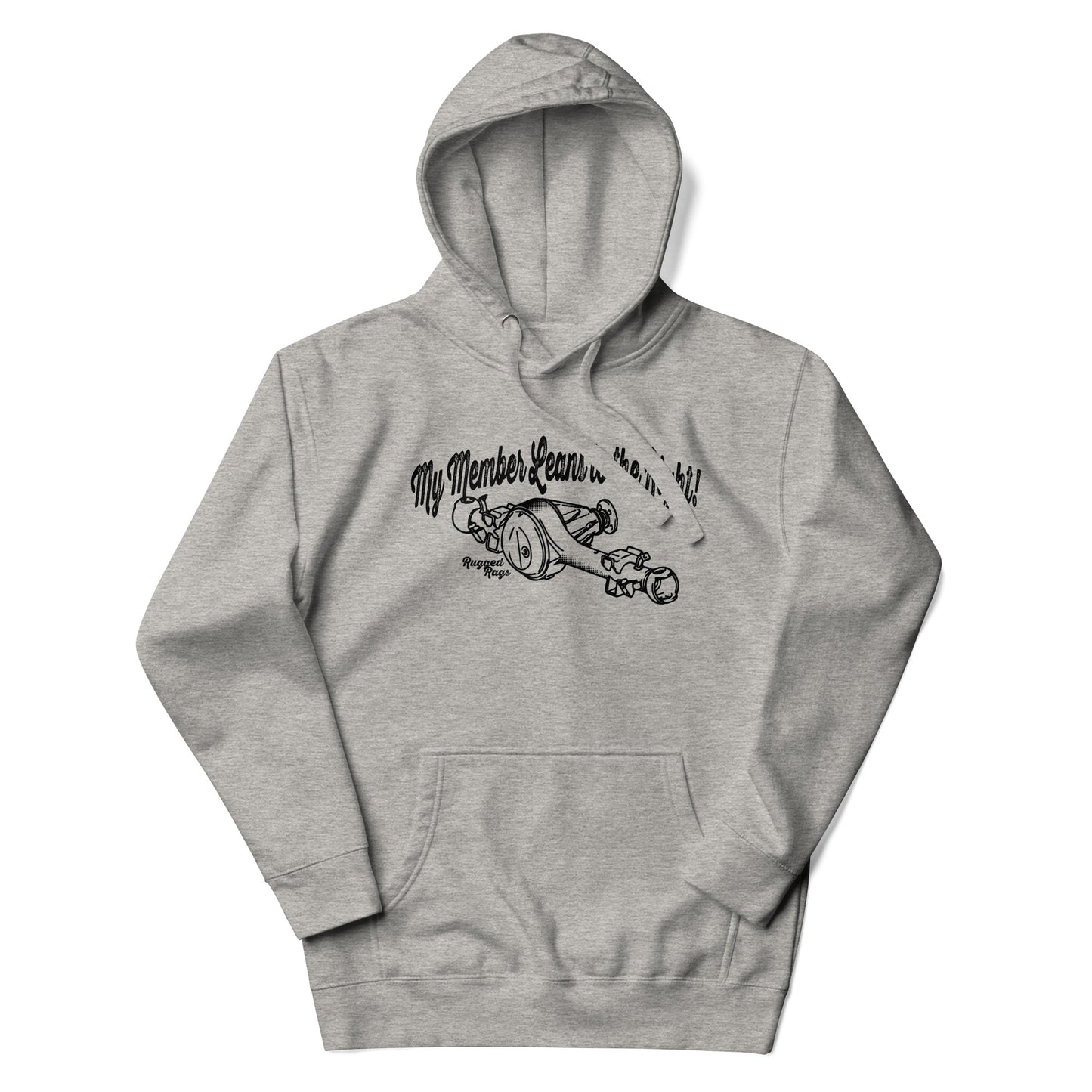 "My Member Leans to the Right" Unisex Hoodie